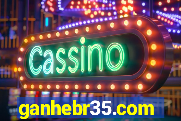 ganhebr35.com