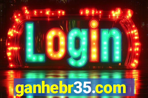 ganhebr35.com