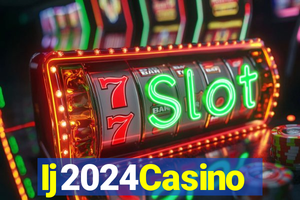 Ij2024Casino