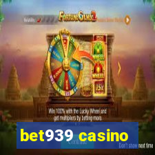 bet939 casino