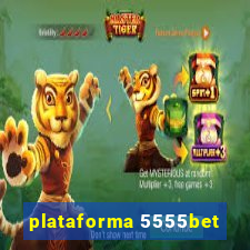 plataforma 5555bet