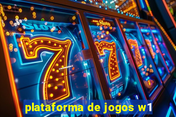 plataforma de jogos w1