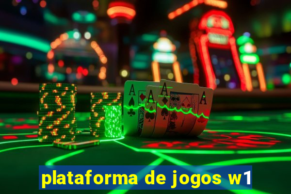 plataforma de jogos w1