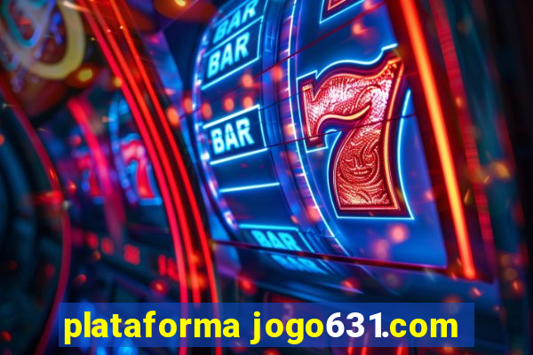 plataforma jogo631.com