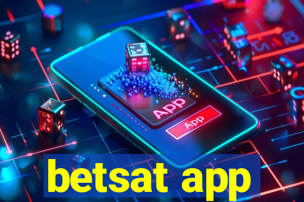 betsat app