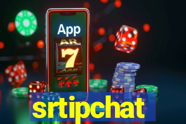 srtipchat