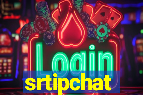 srtipchat