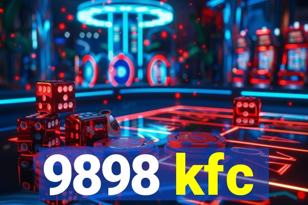 9898 kfc