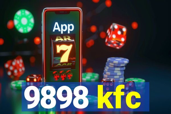 9898 kfc