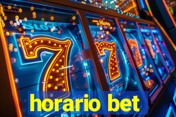 horario bet