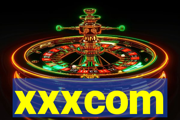 xxxcom