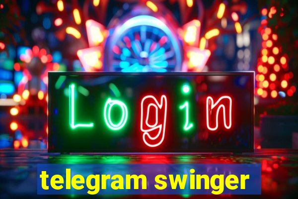 telegram swinger