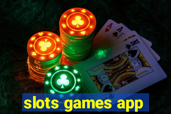 slots games app