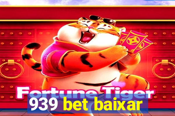 939 bet baixar