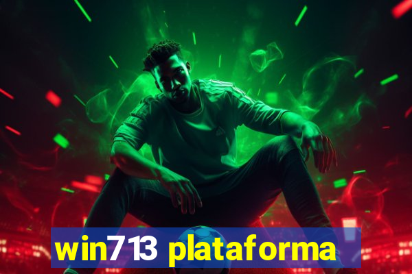 win713 plataforma