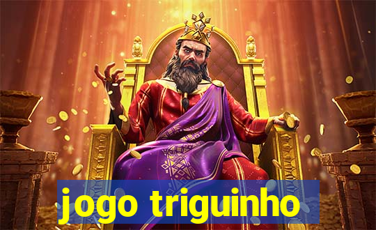 jogo triguinho