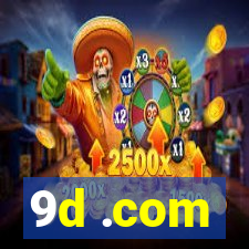 9d .com