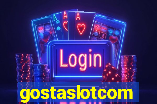 gostaslotcom