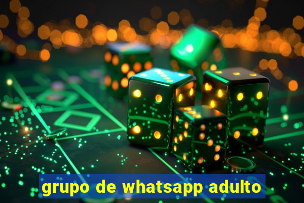 grupo de whatsapp adulto