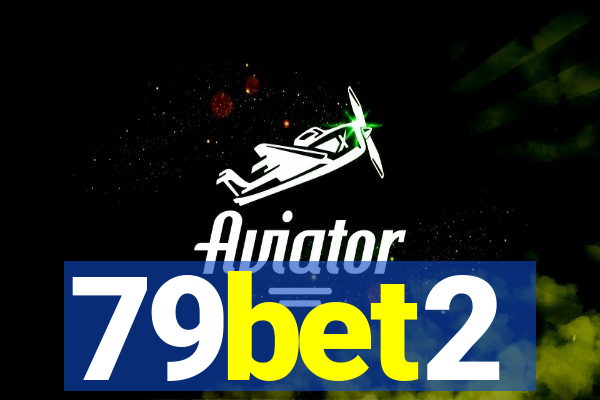 79bet2