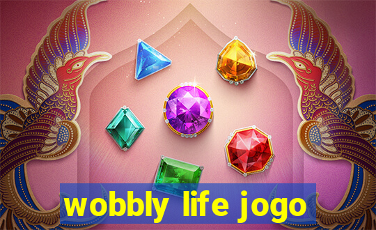 wobbly life jogo