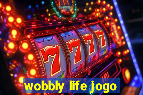 wobbly life jogo