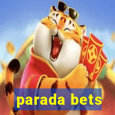 parada bets