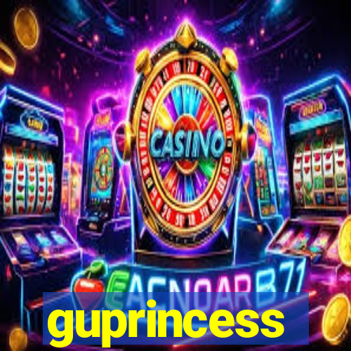 guprincess