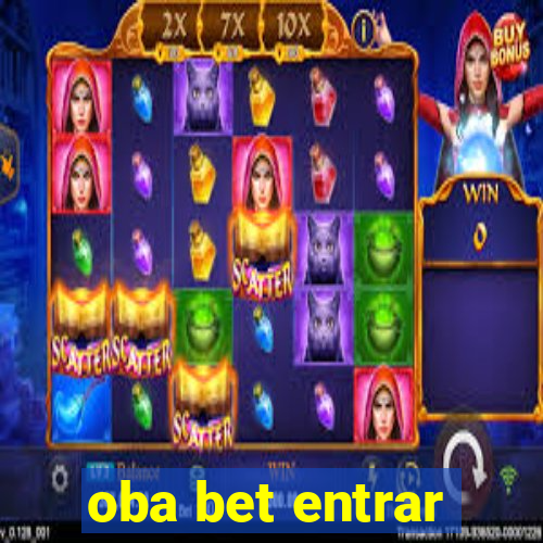 oba bet entrar