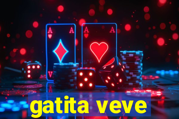 gatita veve