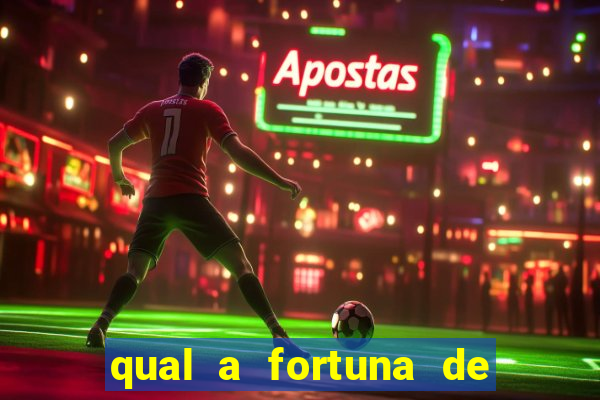 qual a fortuna de aloisio chulapa