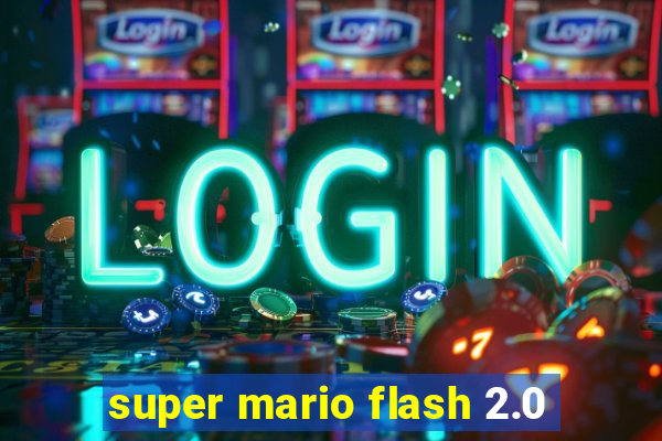 super mario flash 2.0