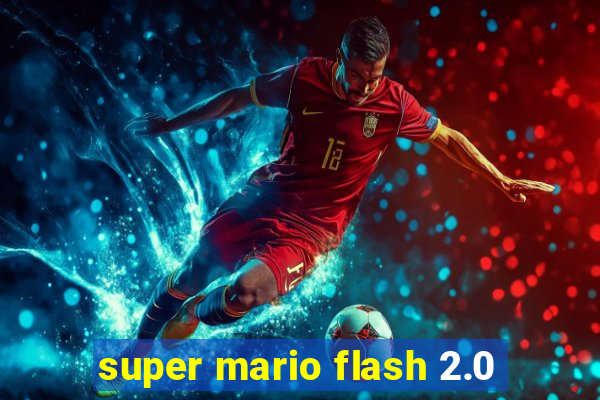 super mario flash 2.0