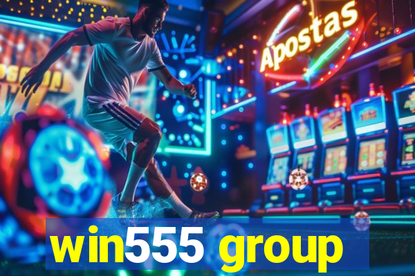 win555 group