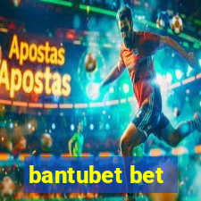 bantubet bet