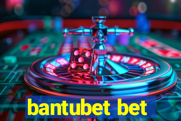 bantubet bet