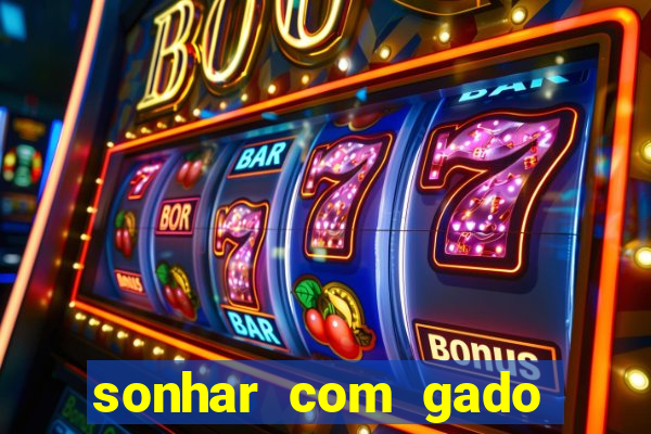 sonhar com gado jogo do bicho