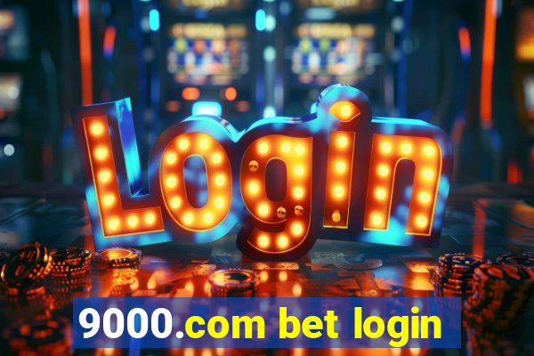 9000.com bet login