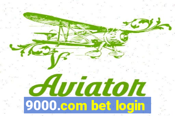 9000.com bet login