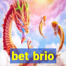 bet brio