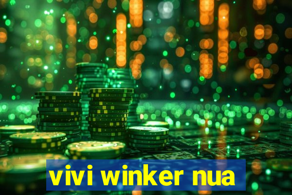 vivi winker nua