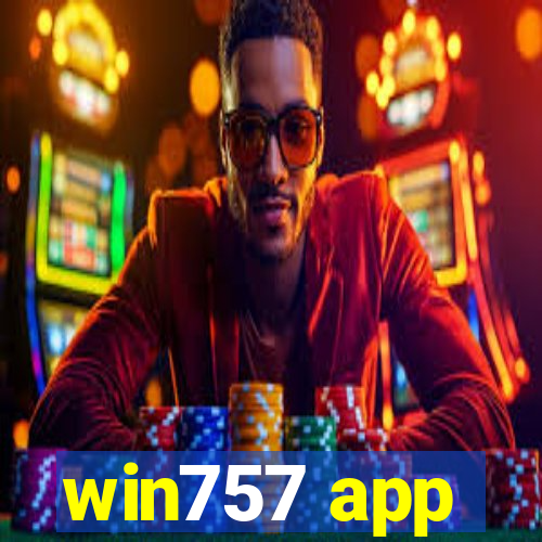 win757 app