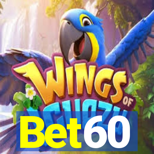 Bet60