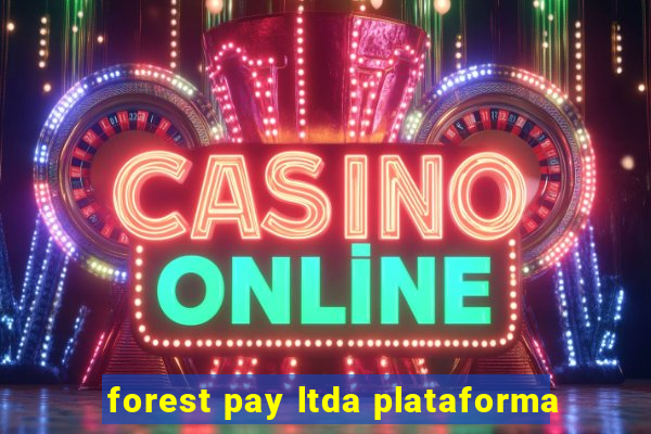 forest pay ltda plataforma