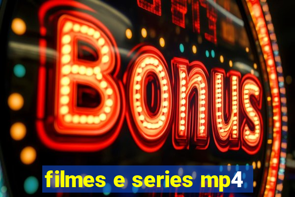 filmes e series mp4