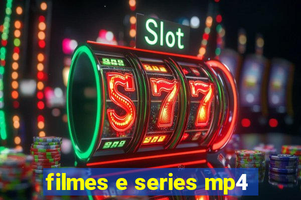 filmes e series mp4