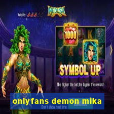 onlyfans demon mika