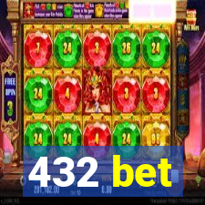 432 bet