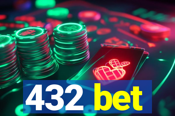 432 bet