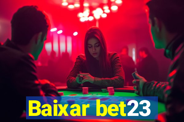 Baixar bet23